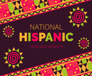 National Hispanic Heritage Month